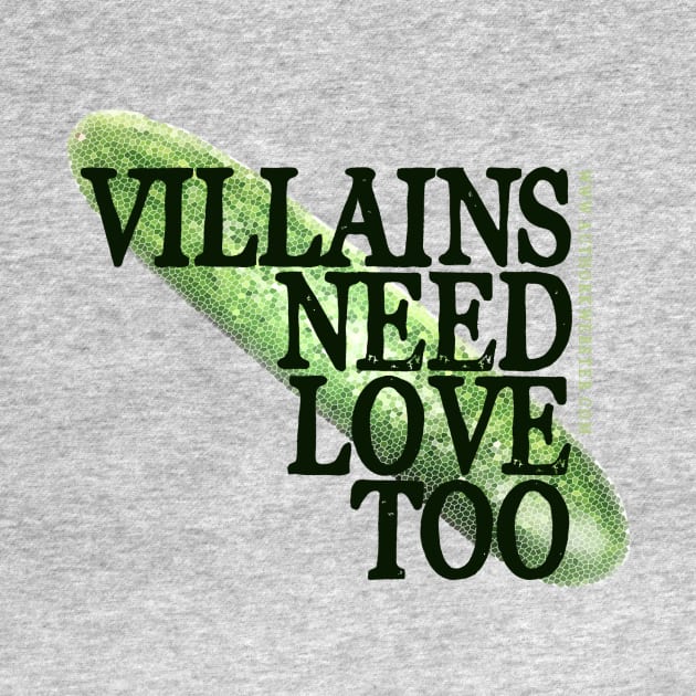 Villains Need Love Too by KWebster1